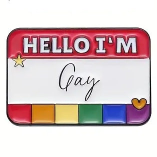 "Name Badge - Hello... I'm Gay" Enamel Pin