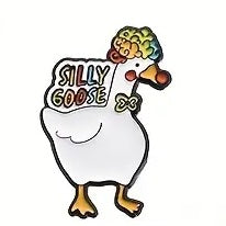"Silly Goose" Enamel Pin