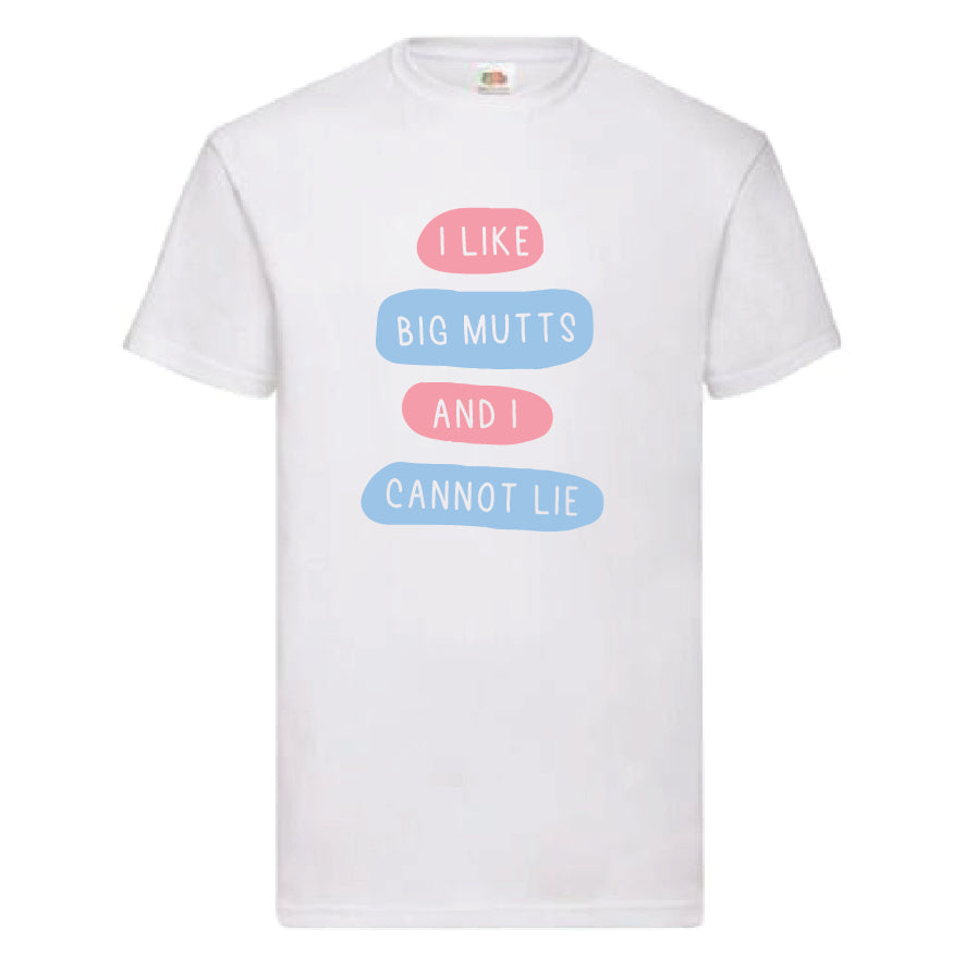 “I Like Big Mutts“ Funny T-Shirt (FOL012)