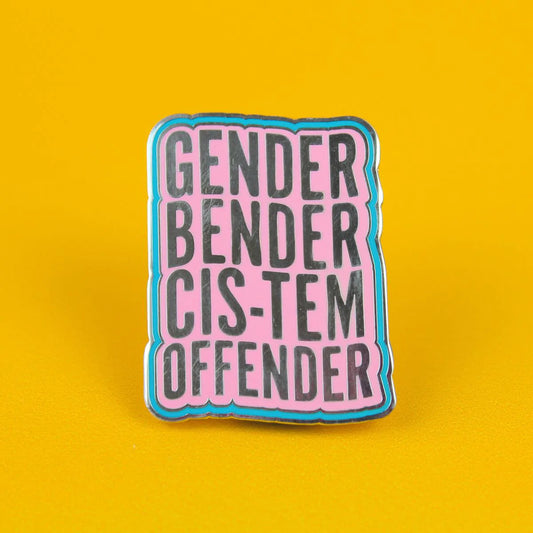 Gender Bender Cis-tem Offender! Enamel Pin